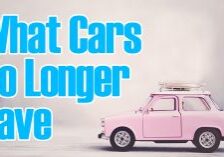 Auto- What Cars No Longer Have